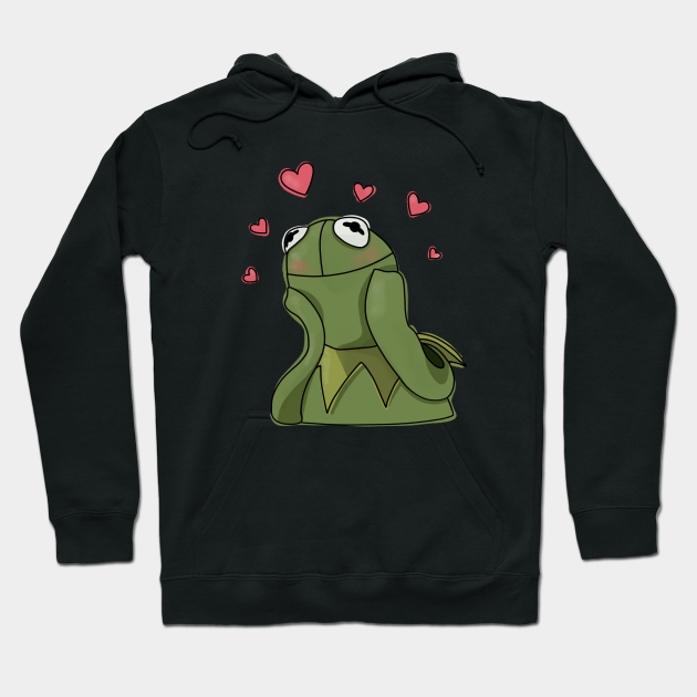 Kermit Love Meme Kermit Hoodie TeePublic